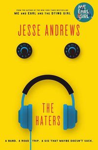 Cover image for The Haters: The new YA bestseller from the author of Me and Earl and the Dying Girl