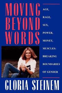 Cover image for Moving beyond Words: Breaking the Boundaries of Gender