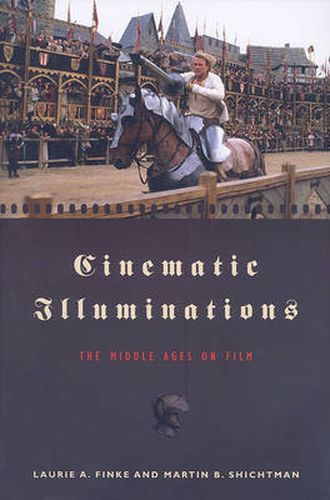 Cover image for Cinematic Illuminations: The Middle Ages on Film