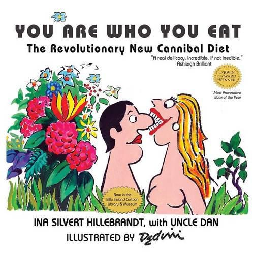 Cover image for You Are Who You Eat, The Revolutionary New Cannibal Diet