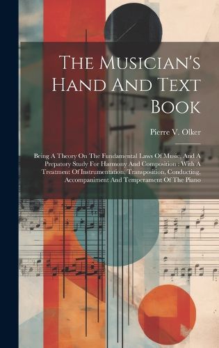 Cover image for The Musician's Hand And Text Book