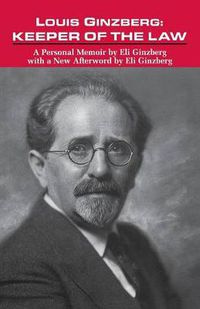 Cover image for Louis Ginzberg: Keeper of the Law