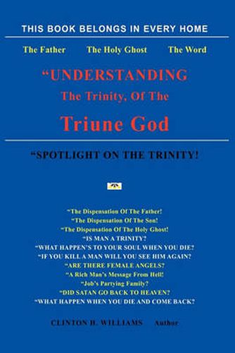 Cover image for Understanding the Trinity of the Triune God!