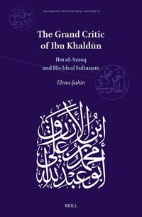 Cover image for The Grand Critic of Ibn Khaldun