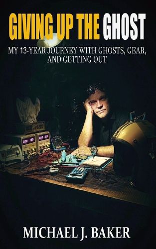 Cover image for Giving Up The Ghost