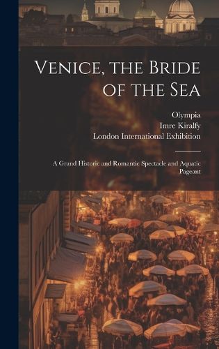 Cover image for Venice, the Bride of the Sea