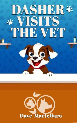 Cover image for Dasher Visits The Vet