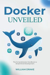 Cover image for Docker Unveiled