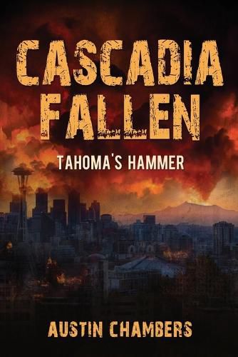 Cascadia Fallen: Tahoma's Hammer