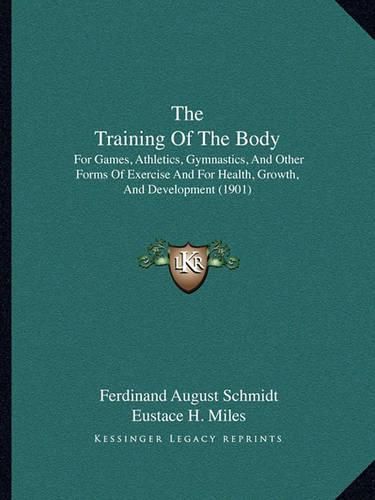 Cover image for The Training Of The Body