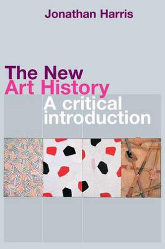 Cover image for The New Art History: A Critical Introduction