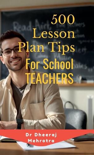 Cover image for 500 Lesson Plan Tips for School Teachers