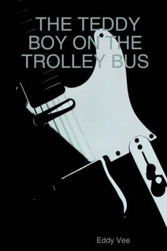 Cover image for The Teddy Boy on the Trolley Bus