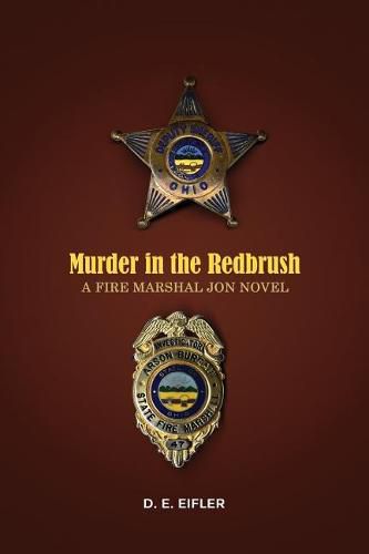 Murder in the Redbrush: A Fire Marshal Jon Novel