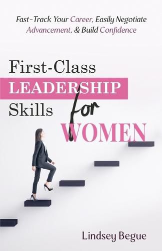 Cover image for First-Class Leadership Skills for Women