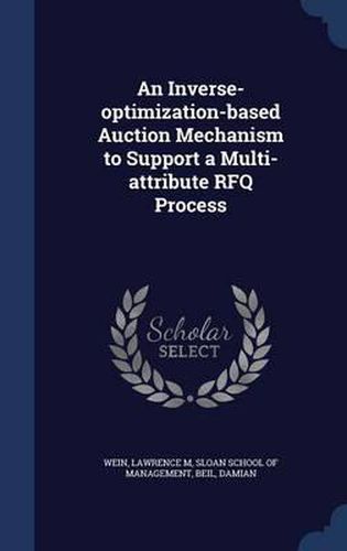 An Inverse-Optimization-Based Auction Mechanism to Support a Multi-Attribute Rfq Process