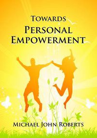 Cover image for Towards Personal Empowerment