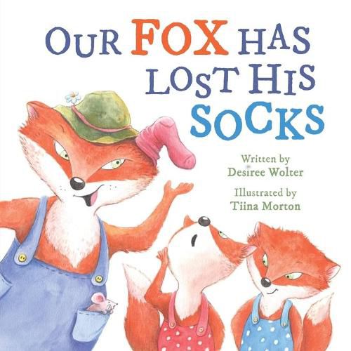 Cover image for Our Fox Has Lost His Socks