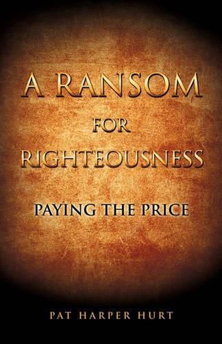 Cover image for A Ransom for Righteousness