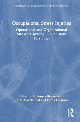 Occupational Stress Injuries