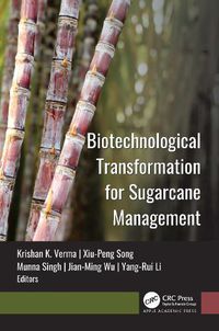 Cover image for Biotechnological Transformation for Sugarcane Management