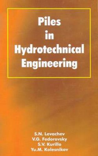 Cover image for Piles in Hydrotechnical Engineering