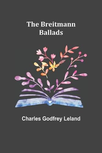 The Breitmann Ballads