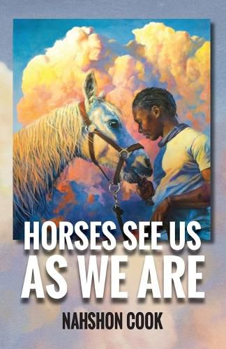 Cover image for Horses See Us As We Are