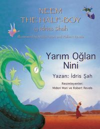 Cover image for Neem the Half-Boy: Bilingual English-Turkish Edition