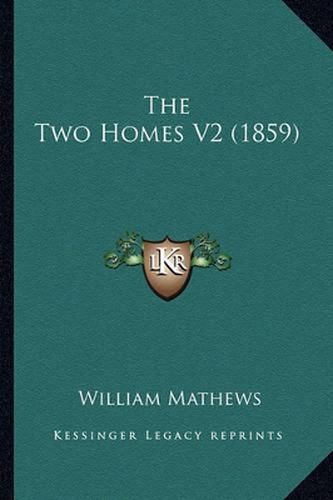 The Two Homes V2 (1859)