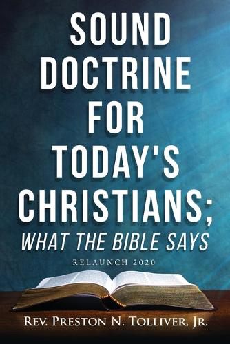 Cover image for Sound Doctrine For Today's Christians; What the Bible Says