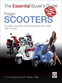 Cover image for Piaggio Scooters - All Modern Two-Stroke & Four-Stroke Automatics Models from 1991 to 2016