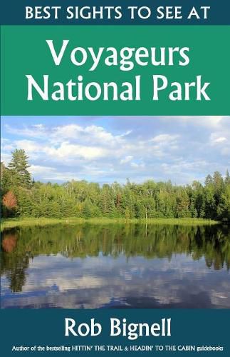 Best Sights to See at Voyageurs National Park