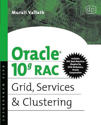 Cover image for Oracle 10g RAC Grid, Services and Clustering