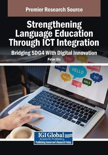 Cover image for Strengthening Language Education Through ICT Integration: Bridging SDG4 With Digital Innovation
