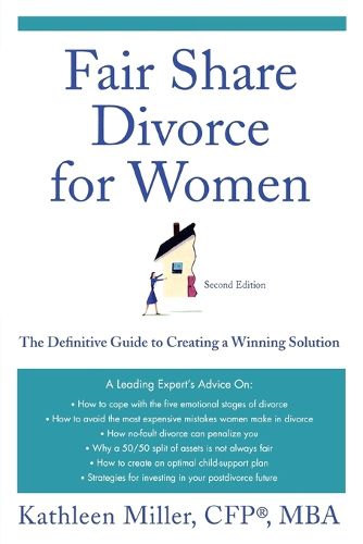 Cover image for Fair Share Divorce for Women: The Definitive Guide to Creating a Winning Solution