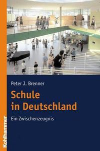Cover image for Schule in Deutschland: Ein Zwischenzeugnis