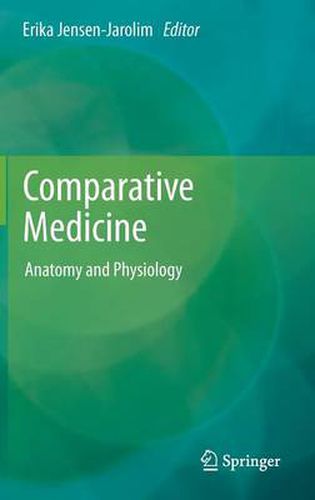 Cover image for Comparative Medicine: Anatomy and Physiology