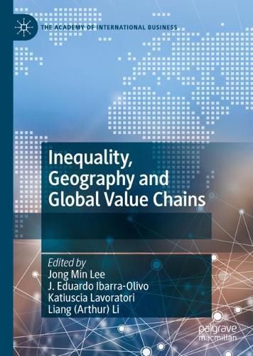 Cover image for Inequality, Geography and Global Value Chains