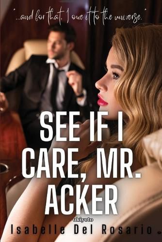 Cover image for See If I Care, Mr. Acker