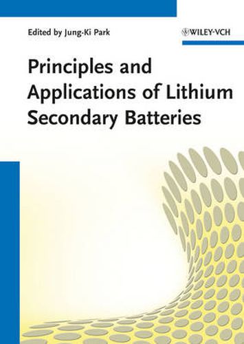 Cover image for Principles and Applications of Lithium Secondary Batteries