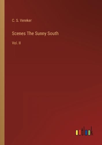 Cover image for Scenes The Sunny South