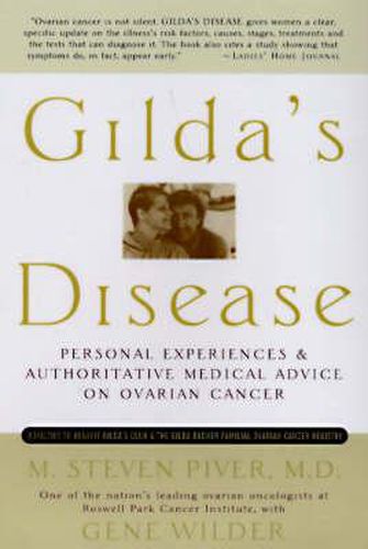 Cover image for Gilda's Disease: Personal Experiences and Authoritative Medical Advice on Ovarian Cancer