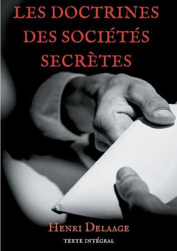 Les doctrines des societes secretes