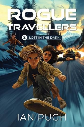 Cover image for Rogue Travellers - Book 2 - Lost in the Dark