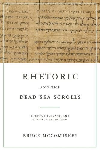 Cover image for Rhetoric and the Dead Sea Scrolls