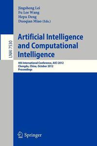 Cover image for Artificial Intelligence and Computational Intelligence: 4th International Conference, AICI 2012, Chengdu, China, October 26-28, 2012, Proceedings