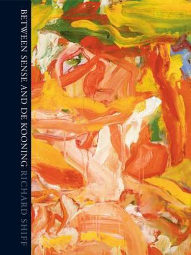 Cover image for Between Sense and De Kooning