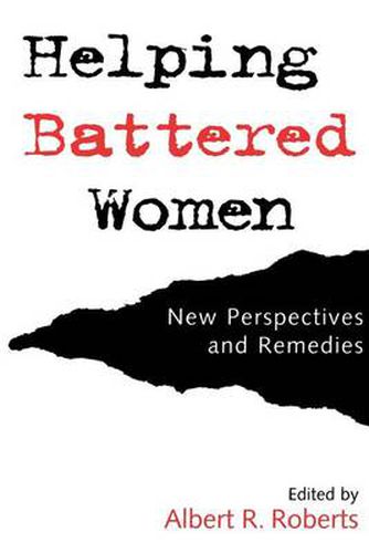 Cover image for Helping Battered Women: New Perspectives and Remedies