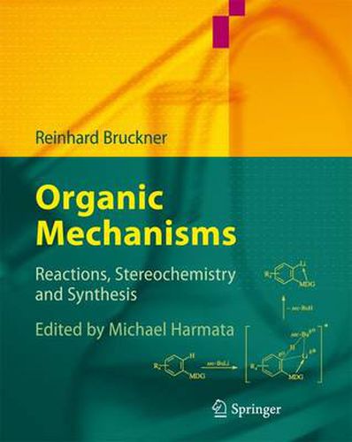 Cover image for Organic Mechanisms: Reactions, Stereochemistry and Synthesis